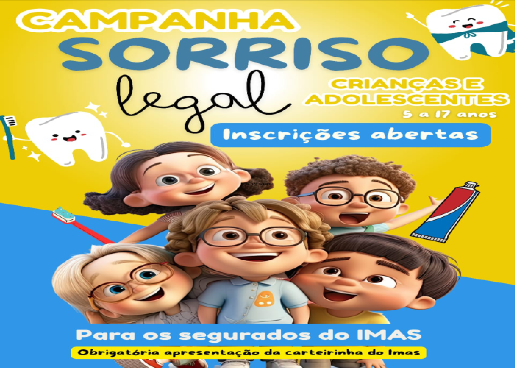 CAMPANHA SORRISO LEGAL 